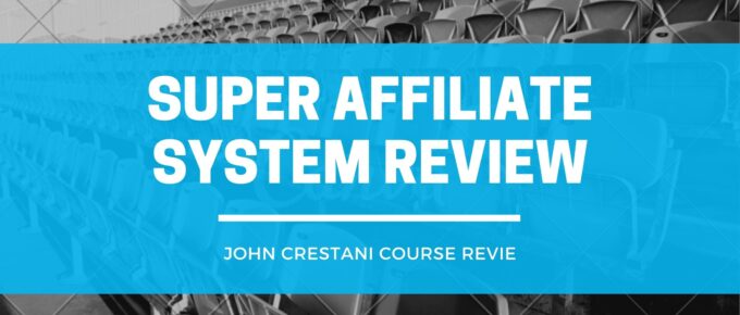 Super Affiliate System Review